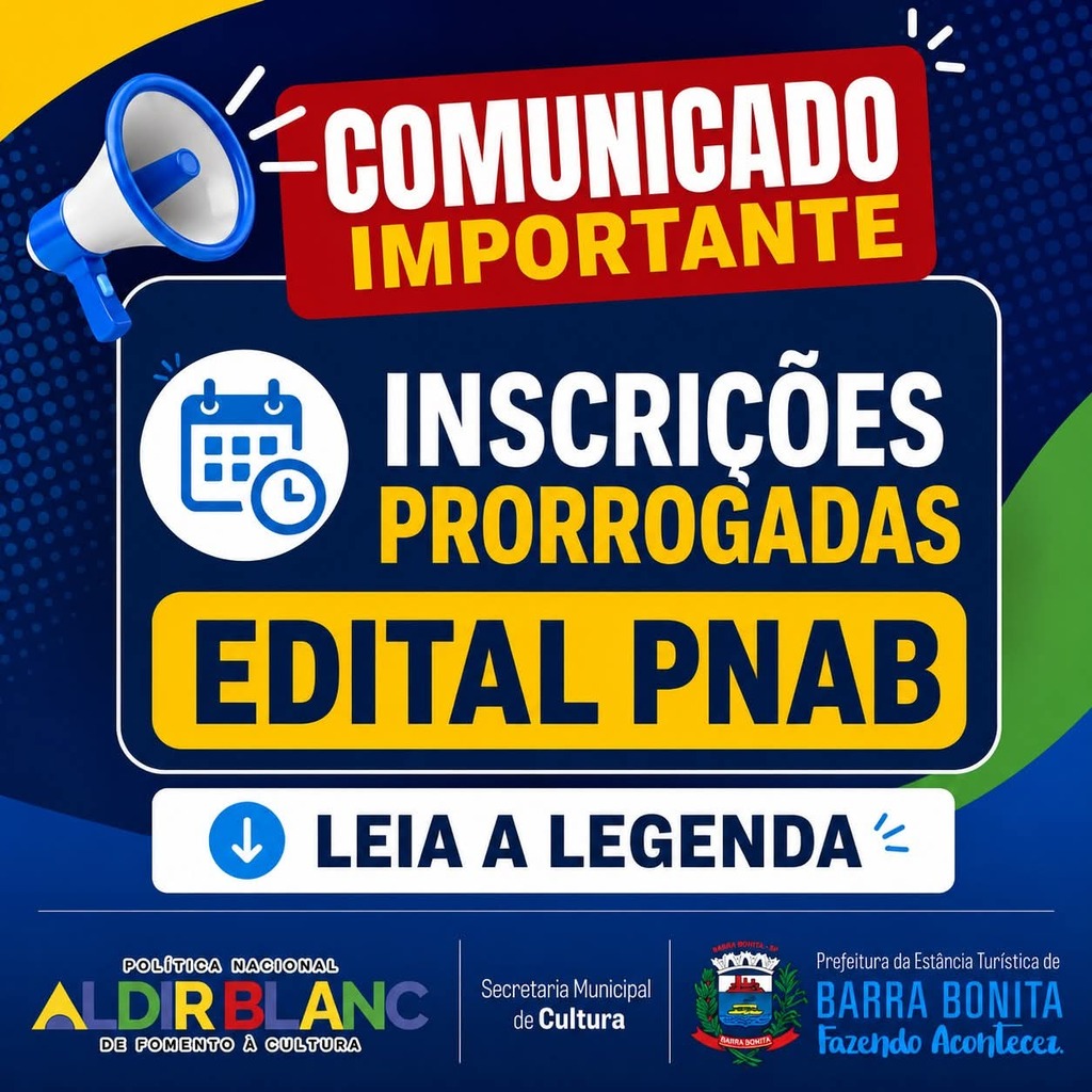 Barra Bonita prorroga inscrições para edital da Política Nacional Aldir Blanc